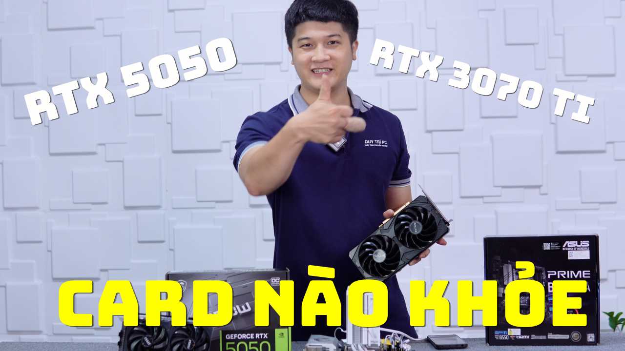 So Sánh RTX 5050 Và RTX 3070 Ti: Card Màn Hình Nào Chơi Game Khỏe Hơn?